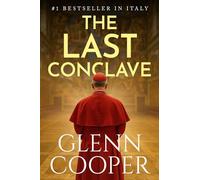 The Last Conclave: A gripping Vatican mystery of power, secrecy, and betrayal
