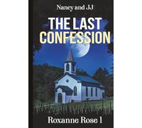 The Last Confession: Nancy & JJ