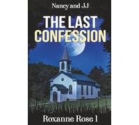 The Last Confession: Nancy & JJ