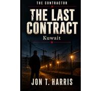 The Last Contract: Kuwait: 3