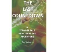 The Last Countdown: New Years Eve Adventure