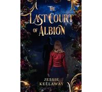 The Last Court of Albion: 1