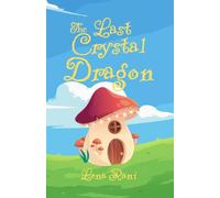 The Last Crystal Dragon
