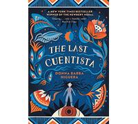 The Last Cuentista: Winner of the Newbery Medal