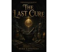The Last Cure: 3