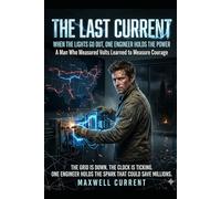 The Last Current: When the Lights Go Out, One Engineer Holds the Power | A Man Who Measured Volts Learned to Measure Courage