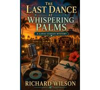 The Last Dance At Whispering Palms: A Lanai League Mystery Book 5