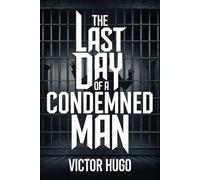 The Last Day of a Condemned Man: A New Translation