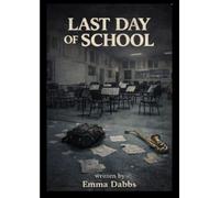 The Last Day of School