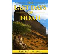 The Last Days Of Noah