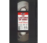 The Last Days of Video: A Novel