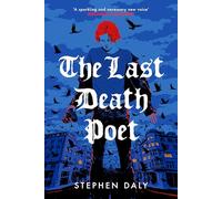The Last Death Poet: 'A refreshing new voice in YA' Patrick Ness