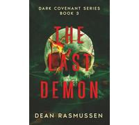 The Last Demon: Dark Covenant Series Book 3