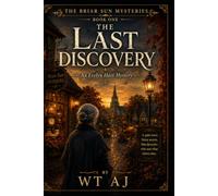 The Last Discovery: An Evelyn Hart Mystery