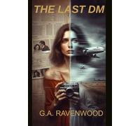 THE LAST DM: That Famous Woman Texas Author