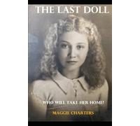 The Last Doll: Who will take her home?