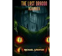 The Last Dragon Behemoth