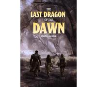 The Last Dragon of the Dawn