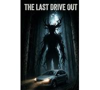 The Last Drive Out