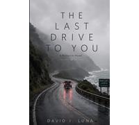 The Last Drive to You