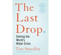 Tim Smedley The Last Drop (Tascabile)