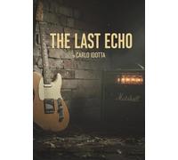 The Last Echo