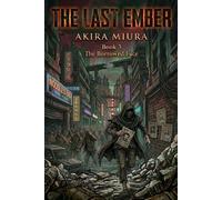 THE LAST EMBER Book 3: The Borrowed Face