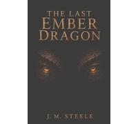 The Last Ember Dragon