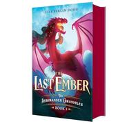 Lily Berlin Dodd The Last Ember (Copertina rigida) (PRESALE 15/12/2025)