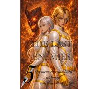 The Last Enemies Book 5: The Memories That Burn Within Us