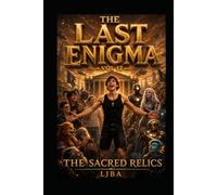 THE LAST ENIGMA VOL 12: THE SACRED RELICS / SAGA