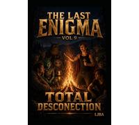 THE LAST ENIGMA VOL 9: TOTAL DESCONECTION / SAGA