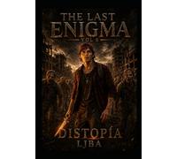 THE LAST ENOGMA VOL 6: DISTOPÍA / SAGA