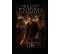 THE LAST ENOGMA VOL 6: DISTOPÍA / SAGA