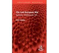 The Last European War: September 1939/December 1941