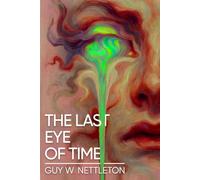 The Last Eye of Time: 1