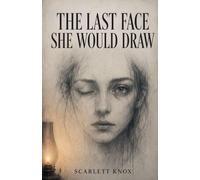 The Last Face She Would Draw: 5