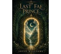 The Last Fae Prince