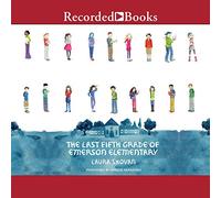 The Last Fifth Grade of Emerson Elementary