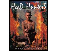 The Last Filipino Head Hunters by David Howard (2001-05-02)