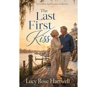 The Last First Kiss