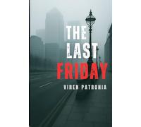 THE LAST FRIDAY
