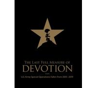 The Last Full Measure of Devotion: U.S. Army Special Operations Fallen from 2001-2019