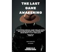 THE LAST GAME AWAKENING: 100th Players. Deadly Challenges. One Hidden Truth That Can Break the Game