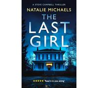The Last Girl: A Gripping Psychological Thriller