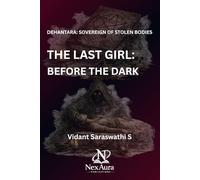 THE LAST GIRL: BEFORE THE DARK