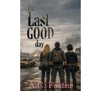 The Last Good Day