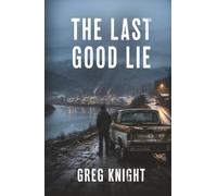 The Last Good Lie