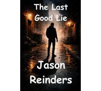 The Last Good Lie