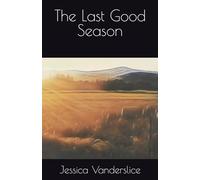 The Last Good Season